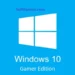 Windows 10 Gamer Edition