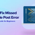 How to Fix Missed Schedule Post Error in WordPress