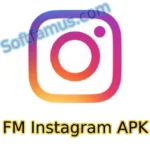 FM Instagram APK Download Latest Version